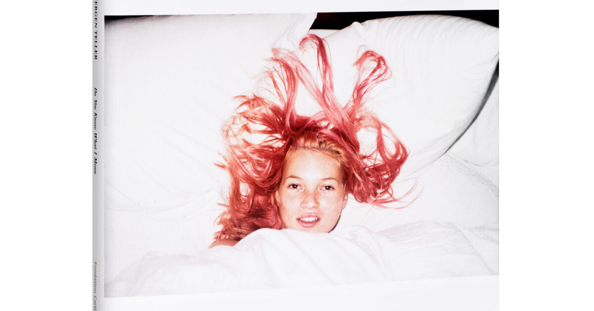 Juergen Teller, Do you Know What I Mean by Juergen… - Fondation  